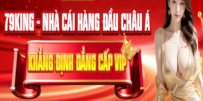 79 KING và các thông tin cần nắm